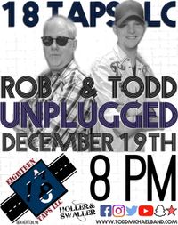 Todd Michael & Rob Dutcher Unplugged 