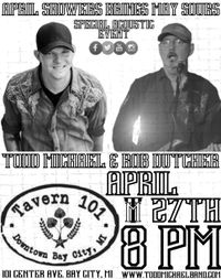 Todd Michael and Rob Dutcher Unplugged 