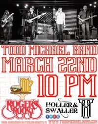 Todd Michael Band @ Roger's Roost
