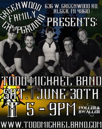 Todd Michael Band @ Greenwood Family Campground Summer Bash 2018