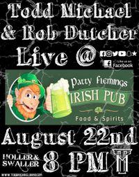 Todd Michael and Rob Dutcher Unplugged 