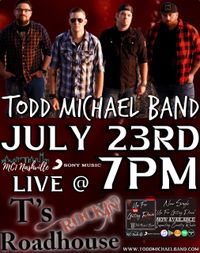 Todd Michael Band @ T's Rockin' Roadhouse 