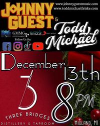 Todd Michael x Johnny Guest - LIVE @ Three Bridges Distillery 