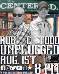 Todd Michael and Rob Dutcher Unplugged 