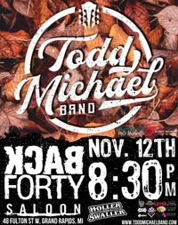 Todd Michael Band @ The Back Forty Saloon 