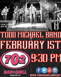 Todd Michael Band @ The 702 