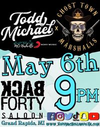 Todd Michael x GTM @ The Back Forty Saloon 