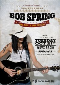 Bob Spring USA TOUR - WDVX Radioshow