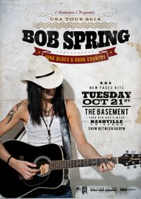 Bob Spring USA TOUR -  The Basement
