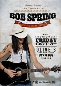 Bob Spring USA TOUR - Olive's, Nyack NY