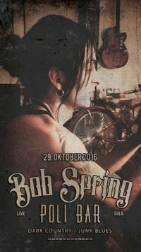 Bob Spring (Solo) at Poli Bar