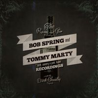 Bob Spring & Tommy Marty - Private