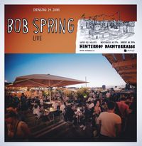 Bob Spring "Dust And Arrows" Club Tour