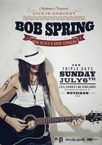 Bob Spring at Triple Days