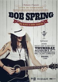 Rooftop Concert Bob Spring Live at Baltazar