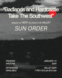 Badlands. with Hardcastle and Sun Order