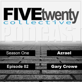 FiveTwenty Collective Podcast Season One Episode Two