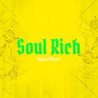 Soul Rich by Vessel Piece