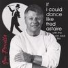 If I Could Dance like Fred Astaire - CD