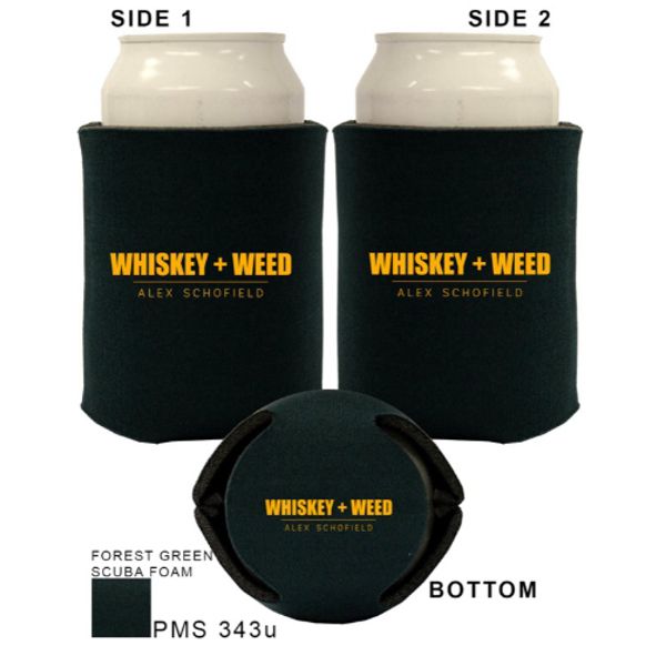 'Whiskey + Weed' Koozie 