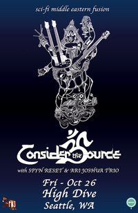 CONSIDER THE SOURCE with Spyn Reset Ari Joshua Band
