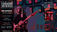 Phish After Party w Ari Joshua trio Feat Brian Charette. & Bill Doblow 12:30 am 