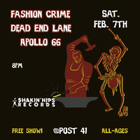 Apollo 66 / Dead End Lane / Fashion Crime