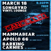 -Cancelled-Apollo 66, Mammabear & Barking Carnies