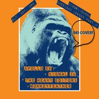 Apollo 66/The Heavy Editors/Monkeyfeather/Signal 30
