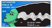 Witchsister, Apollo 66 & Waking Lily