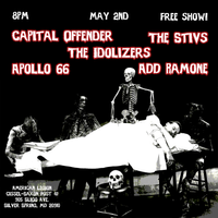 ADD Ramone/Apollo 66/Capital Offender/The idolizers/The Stivs
