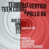 Apollo 66, Teen Cobra, Terminal Vertigo