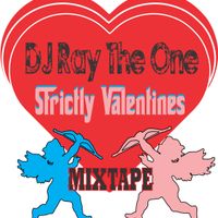 Strictly Valentine Day by DJ Ray The One