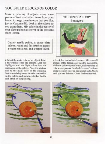 After the ten minute lesson, your child is ready to make art. Illustrations help children understand the steps, but they will always make original works of art., as seen in the Student Gallery.
