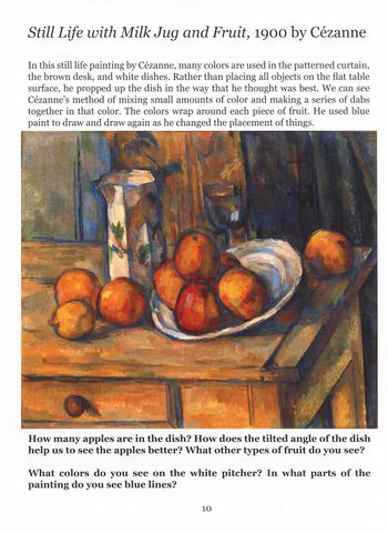 Children then explore the work of the master artist through answering a series of questions about the painting. There are no wrong answers. The questions simply guide children into seeing more within the artwork.
