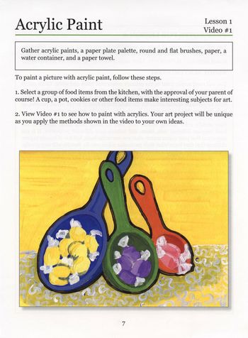 In the right hand corner you'll see that Lesson 1 is a video lesson. Simply select the DVD or Blu-ray provided and watch a 6 minute demonstration on using acrylic paints.
