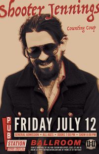 Shooter Jennings @ Pub Station Ballroom