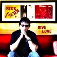 Give Love by SIXX SE7EN