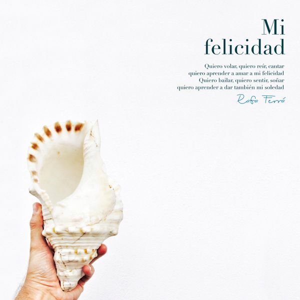 Mi felicidad (ALBUM): Mi felicidad