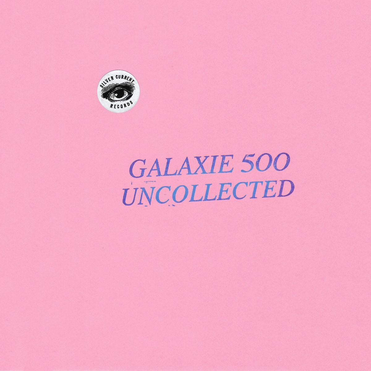 GALAXIE 500 UNCOLLECTED NOISE NY 88'-'90 - COMPACT DISC