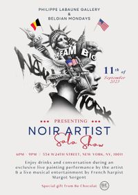 NOIR ARTIST Solo Show