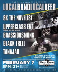 Local Band Local Beer: Tanajah, BrassiousMonk, Blakk Trell, SK, the Novelist
