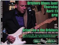 Brian Lee & the Orbiters Blues Jam! 
