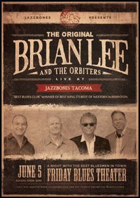 Brian Lee & the Orbiters @ Jazzbones! 