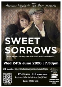 The Sweet Sorrows with Special Guests Tara and Maneli 