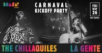 w/Chillaquiles (SF Carnival Kickoff Party)