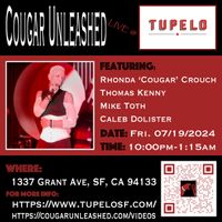 Every 3rd Friday at Tupelo - Cougar Unleashed