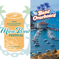 Band Overboard on Catalina Island!!