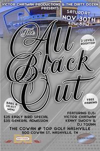 ALL BACK OUT DAY PARTY w/Victor Chatman Production and Dirty Dozen