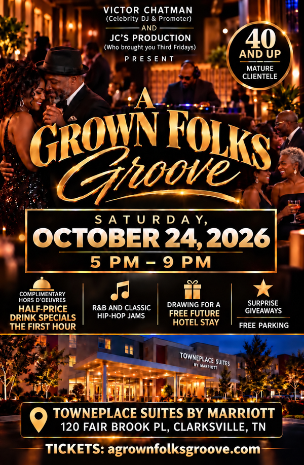A GROWN FOLKS GROOVE @ TOWNE PLACE SUITES - Oct 24, 2026, 5:00PM